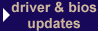 driver/BIOS updates